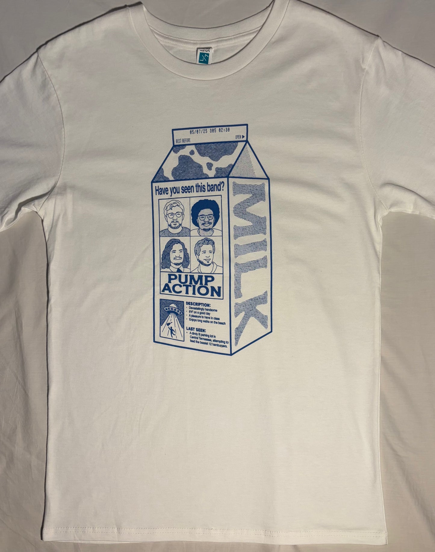 "Have You Seen This Band?" T-Shirt